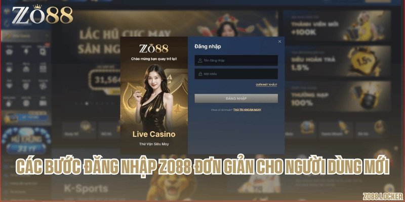 Các bước đăng nhập Zo88 đơn giản cho người dùng mới