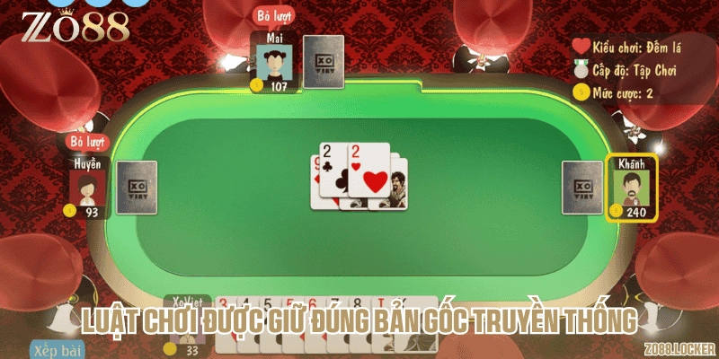 Luật chơi được giữ đúng bản gốc truyền thống